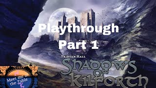 Shadows of Kilforth Coop Playthrough part 1