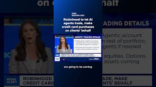 Robinhood to let AI agents trade, make credit card purchases on clients' behalf