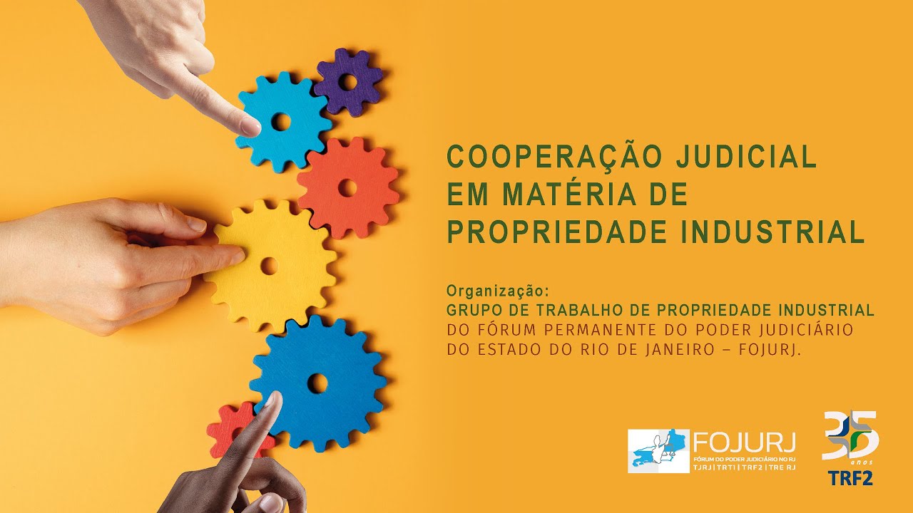 Cooperação Judicial em matéria de Propriedade Industrial