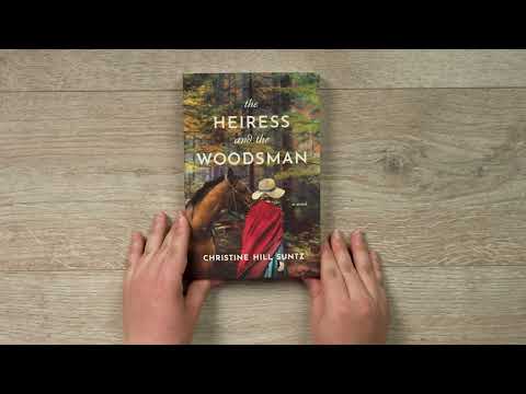 Video Preview for The Heiress and the Woodsman | Softcover