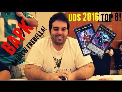 Ultimate Duelist Series 2016 - Top 8 - Andrew Fredella - BA PK