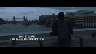 LOVE TO REMAIN - Short Film Trailer