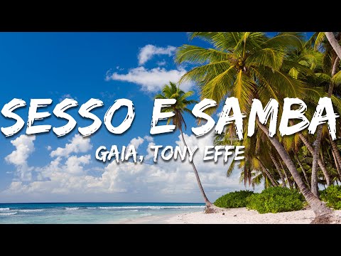 Gaia, Tony Effe - SESSO E SAMBA (Lyrics)