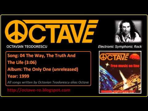 Octave - 04 The Way, The Truth And The Life