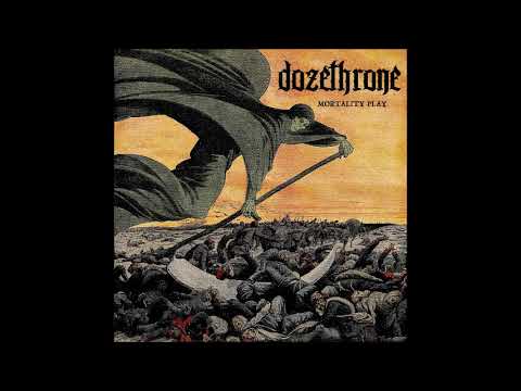 Dozethrone - Mortality Play (EP 2019)