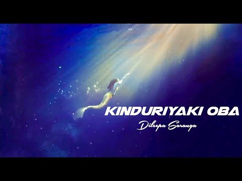 Kinduriyaki Oba - Dileepa Saranga