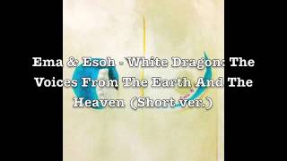 Ema & Esoh - White Dragon (preview)