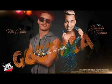 MC CRISTOR E JORGINHO TERNURA - NUNCA VI MAIS GOSTOSA - MUSICA NOVA 2016
