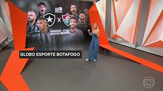 GLOBO ESPORTE BOTAFOGO HOJE COMPLETO. 