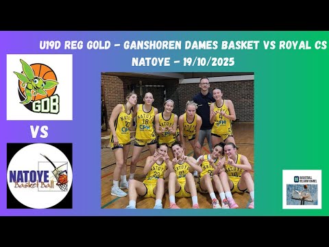 U19D Régionale Gold - Ganshoren Dames Basket vs Royal CS Natoye - 19/10/2025