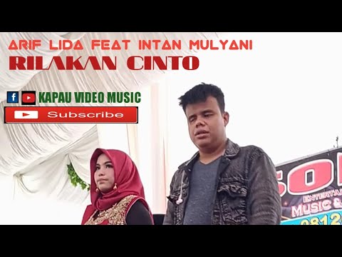 Arif Lida feat Intan Mulyani - Rilakan Cinto #laguminang2022 #laguminangterbaru