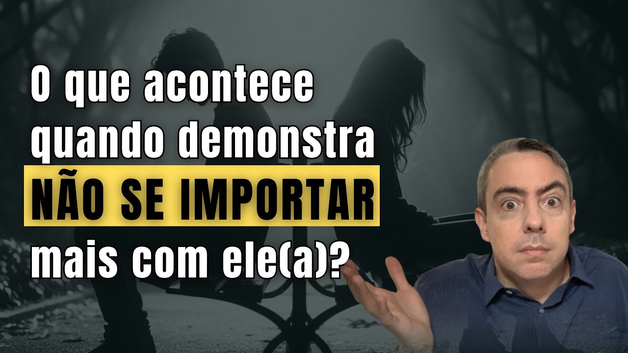 O que acontece quando demonstra que não se importa mais com seu/sua EX