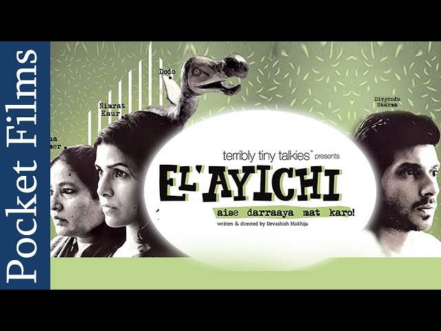 El’ayichi - A Short Film By Devashish Makhija