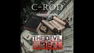 C-Rod - Ridin shotgun with the devil