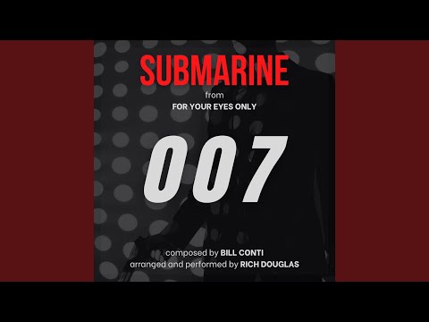 Submarine (from For Your Eyes Only)