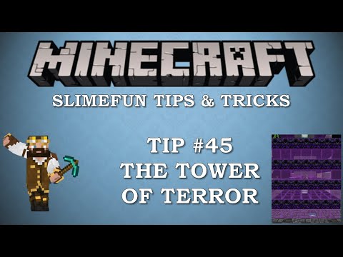 Slimefun Tips & Tricks Ep. #45 - Tower of Terror (for the mob that is)
