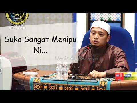Suka Sangat Nak Tipu | Ustaz Mohammad Wadi Annuar Ayub