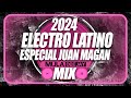 Sesion ELECTRO LATINO 2024 MIX Especial Juan Magan Mula Deejay