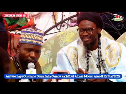 Wahtane Baye Ousmane Dieng Salla Gamou Baye Démba Sy samed14Mai  2022 Khadara kachifoul Albase Mbour