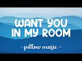Want You In My Room Carly Rae Jepsen Lyrics