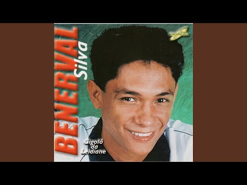 Gigolô da Leidiane - Benerval Silva