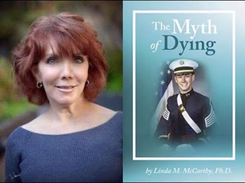 May 11 Linda McCarthy 'The Myth of Dying'