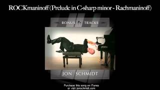 Jon Schmidt - ROCKmaninoff inspired by Prelude in C-sharp minor