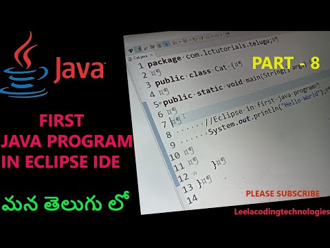 P8 Writing Executing First Java Program Using Eclipse Ide In Telugu Core Java