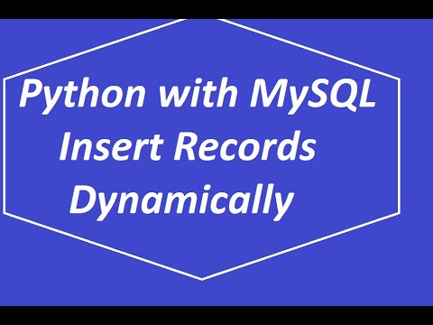 Insert Records Dynamically By Using Mysql With Python