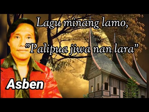 Lagu Minang lamo Palipua Jiwa Asben @Gunuangbatuchannel  #covervidiominang