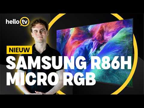 Samsung R86H Micro RGB 2026 REVIEW | Dit zijn de belangrijkste | HelloTV
