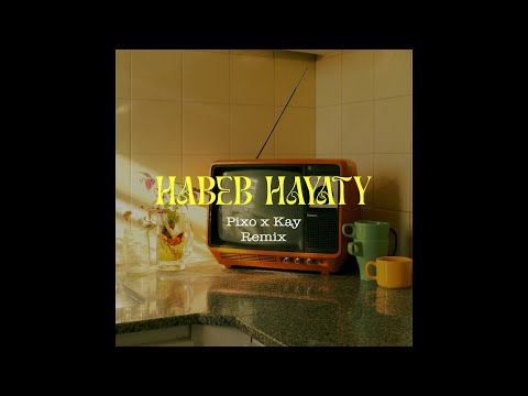 Kay X @PIXOMUSICC  - Habib Hayaty (Afro house remix) | ( Official Audio - 2025 )