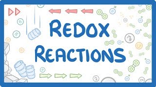 GCSE Chemistry - Oxidation and Reduction - Redox Reactions #39 (Higher Tier)