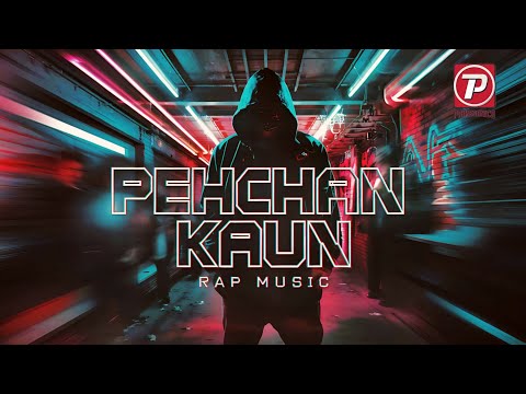 🔥 Pehchaan Kaun? (Guess Who?) | 🎤 Official Rap Music Video