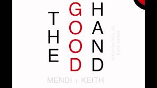 Toni Morrison - The Good Hand [ Mendi + Keith ]