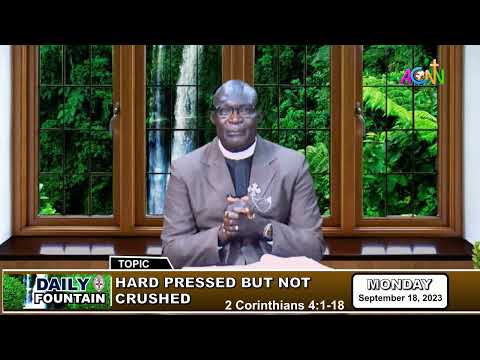 DAILY FOUNTAIN DEVOTIONAL OF SEPTEMBER 18, 2023 - THE VEN. FUBE AMOS