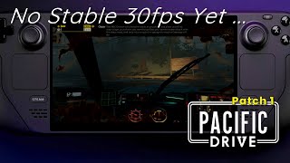 Steam Deck: Pacific Drive (Patch 1 Update) - Not Everything We'd Hoped For