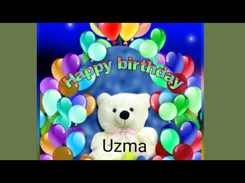 Dear🌷Uzma | Happy Birthday🎁 | Happy Birthday Uzma🍰 | Best Wishes🎉