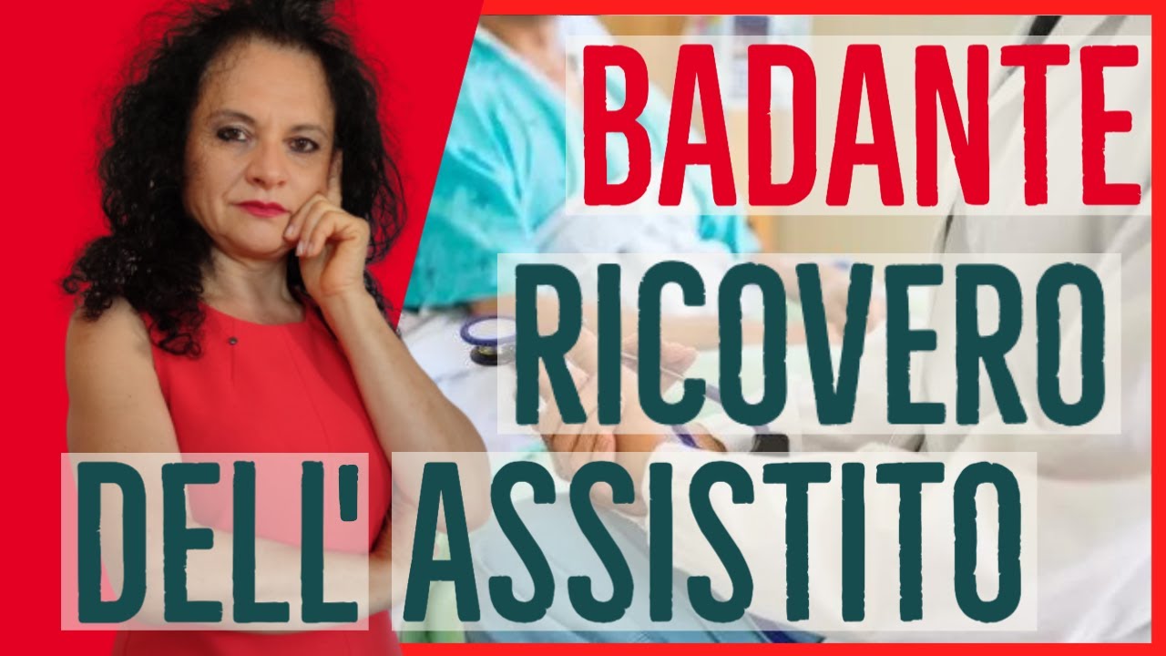 Watch Now BADANTE: RICOVERO DELL’ASSISTITO. COSA FARE BADANTE: RICOVERO DELL’ASSISTITO. COSA FARE