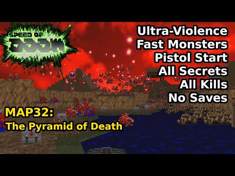 Speed of Doom - MAP32: The Pyramid of Death (Fast Ultra-Violence 100%)
