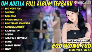 Download lagu EGO WONG TUO - UMPOMO - DIFARINA INDRA ADELLA - DANGDUT SEDOYO FULL ALBUM TERBARU 2026 mp3