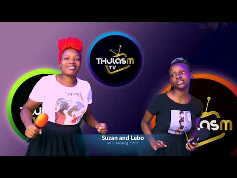 Suzan and Lebo - we`re marching to Zion