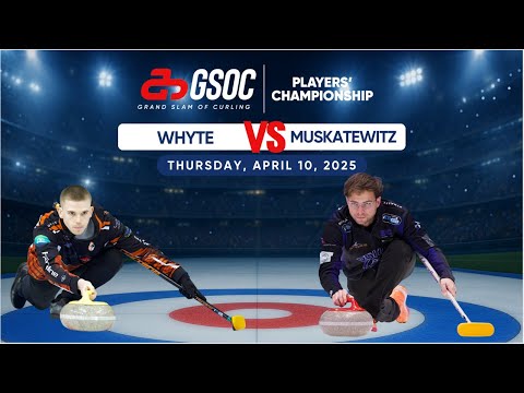 AMJ Players' Championship | Draw 8: Whyte vs. Muskatewitz (April 10)