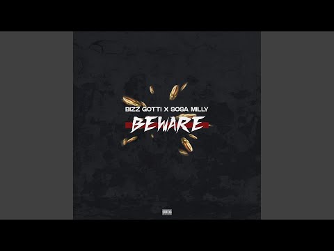 BEWARE (feat. sosa milly)
