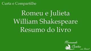 Romeu e Julieta de William Shakespeare - Resumo do livro