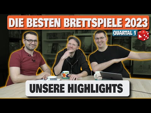 Die BESTEN Brettspiele im ersten Quartal 2023 - Unsere persönlichen Highlights!
