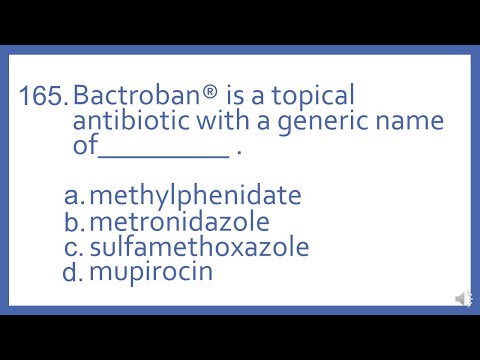 Top 200 Drugs Practice Test Question - Bactroban is a topical antibiotic generic name (PTCB Prep)