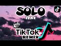 Solo (TikTok Remix 2021) Iyaz ft. Clyde