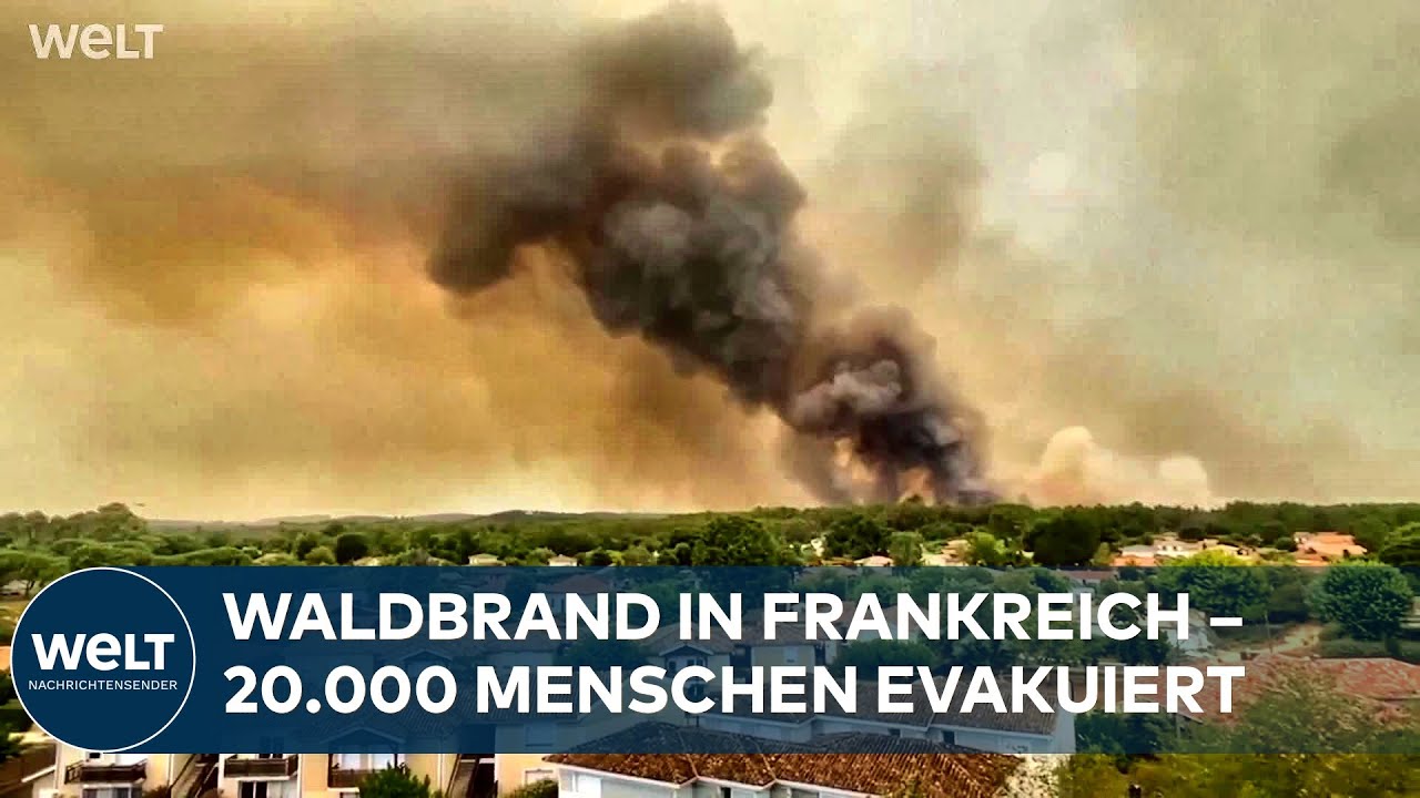 WALDBRAND IN FRANKREICH: Flammen bedrohen Atlantikküste – 20.000 Menschen evakuiert