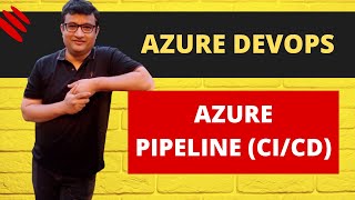 Build & Release Azure Pipeline, Continuous Integration & Continuous Delivery - Azure DevOps in Hindi